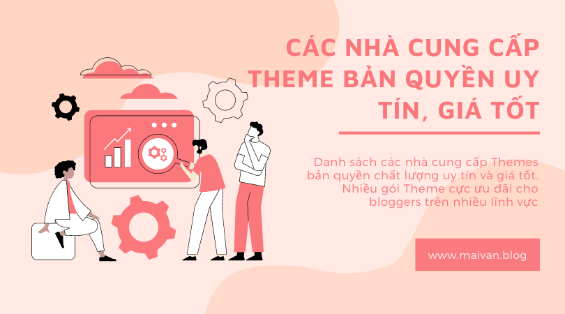 các nhà cung cấp theme uy tín